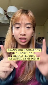 272K views · 7.8K reactions | Paano Ako nagkaroon ng Sakit na Herniated Disc at Anung Symptoms? #fyp #HerniatedDisc #symptoms | Rose Okouchi | Facebook
