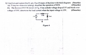 Q 3 (a) List and explain briefly any five (5) types of thyristo... | Filo