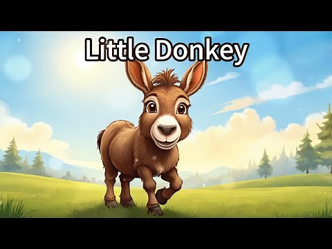Little Donkey (Nursery Rhymes & Kids Songs)