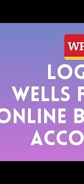 Wells Fargo Login: How to Sign in to Wells Fargo Online Banking Account (2024)