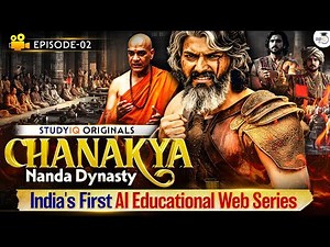 Chanakya Series Episode 2 - The Rise Of Nanda Dynasty | India's First Ai Educational Web Series