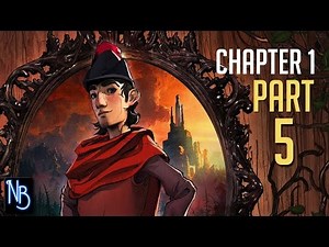 Kings Quest (Chapter 1) Walkthrough Part 5 No Commentary