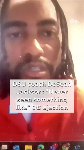 Delaware State coach DeSean Jackson: "That's not unsportsmanlike conduct" on QB ejection