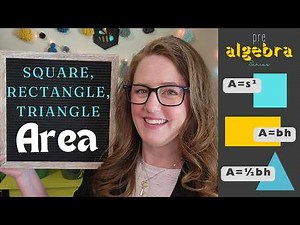 Area Formulas for Squares, Rectangles, & Triangles | Full Explanation with Examples & Word Problems