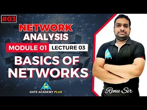 #03 | Module-I | Lecture 03 | Basic of Networks | Network Analysis by Renu Sir