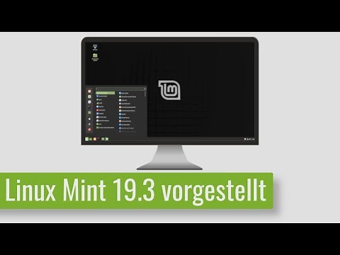 Linux Mint 19.3 vorgestellt - Was kann Linux Mint eigentlich alles so?