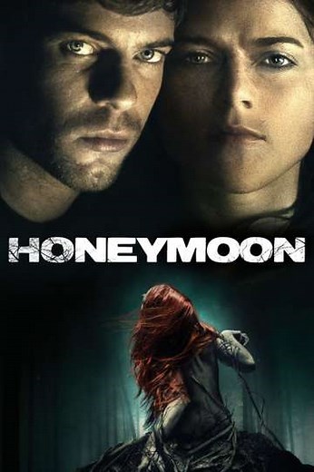 Honeymoon (2014) - Movie