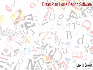 DreamPlan Home Design Software Serial (DreamPlan Home Design Softwaredreamplan home design software)