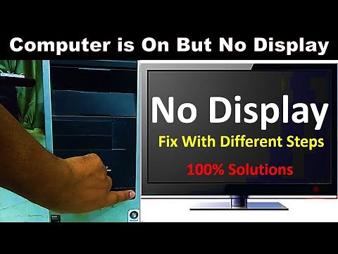 Computer turn on but no display on monitor | Fix Now