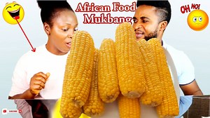45 reactions | EATING CORN CHALLENGE | COMPETITION MUKBANG | AFRICAN FOOD MUKBANG | Julie's World | Facebook