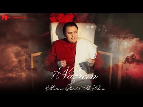 Nazrein - Masroor Fateh Ali Khan | Official Music Video