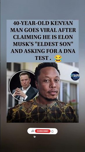 Kenyan Man, 40, Claims He’s Elon Musk’s “Eldest Son” Demands DNA Test#viral#trending#elonmusk
