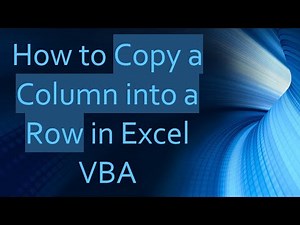 How to Copy a Column into a Row in Excel VBA