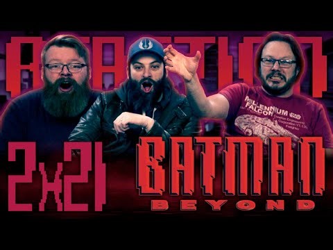 Batman Beyond 2x21 REACTION!! "Plague"