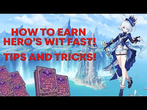 How to Get Hero's Wit Fast and Quick! Genshin Impact v4.8