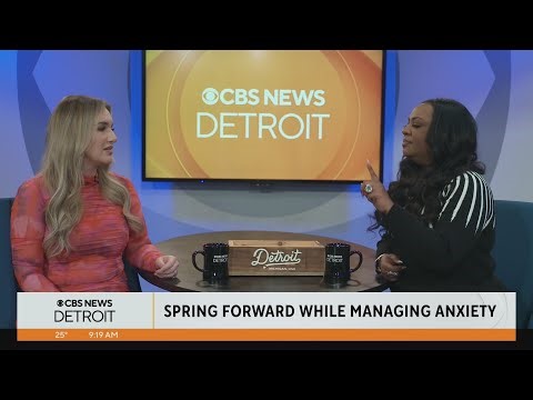 How to spring forward while managing anxiety
