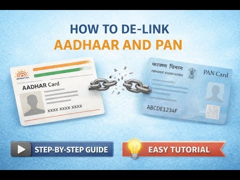 How to De-Link PAN and Aadhar
