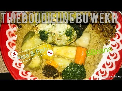 Thieboudieune: Rice & Fish/ Riz au Poisson