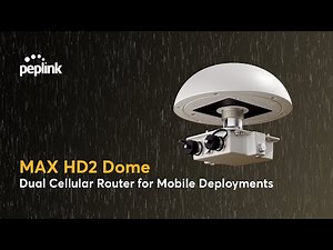 Peplink Portfolio | MAX HD2 Dome - Dual Cellular Router for Mobile Deployments