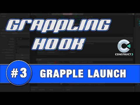 Construct 3 Tutorial #3 - GRAPPLING HOOK - Launching the Grapple