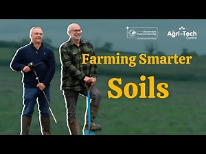 Soils | Farming Smarter Episode 1