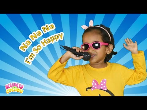 Na Na Na I am so Happy | Action song for kids | Dance song for kids | Kids song - Kuku and Cucudu