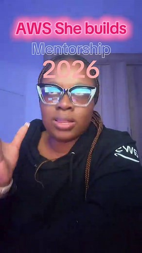 AWS She Builds mentorship program 2026 — how to apply
