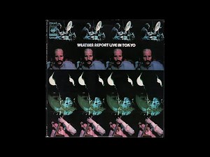 Weather Report - Weather Report Live In Tokyo (1972) full Record 2 (of 2)