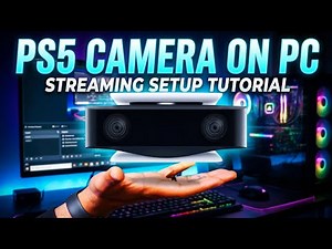 How to Use PS5 Camera on PC for Streaming & Recording | Easy Setup Guide 2025