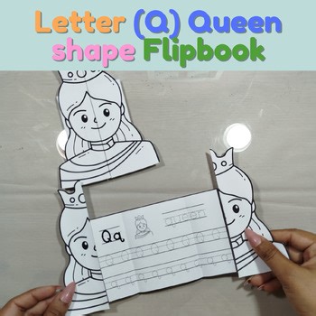 Letter (Q) craft/activity Queen shape flipbook for kindergarten and preschool