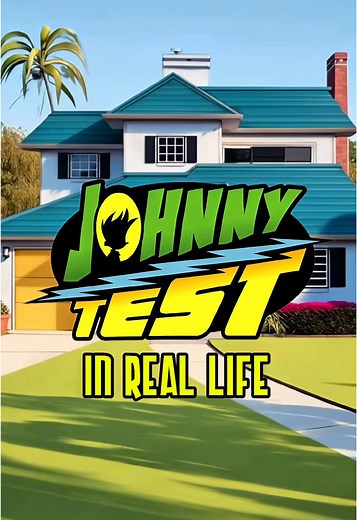 Johnny Test In Real Life: A Fun Adventure