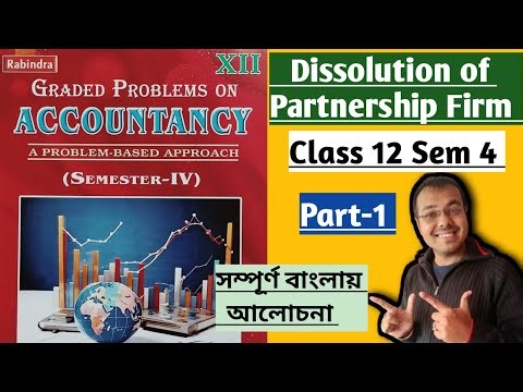 #1 Dissolution of Partnership Firm in bengali//Financial Accounting Class 12 Sem 4 from Basu Dutta