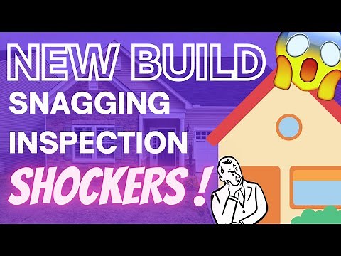 NEW BUILD SNAGGING INSPECTION