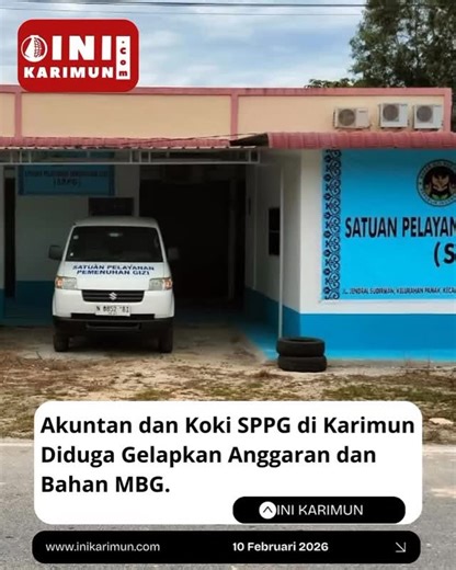 Merah Putih Bhinneka on Instagram: "Karimun - Kabar tak sedap datang dari salah satu Satuan Pelayanan Pemenuhan Gizi (SPPG) Kabupaten Karimun, Kepulauan Riau lantaran adanya dugaan penggelapan anggaran yang membuat rugi SPPG. Diketahui ada dua oknum pekerja SPPG yang diduga melakukan tindakan yang mencari untung pribadi dengan memanipulasi truk belanja dan juga menjual bahan untuk kebutuhan dapur SPPG. Kedua oknum itu adalah Akuntan yang kini berstatus PPPK salah satu instansi pemerintah berinis