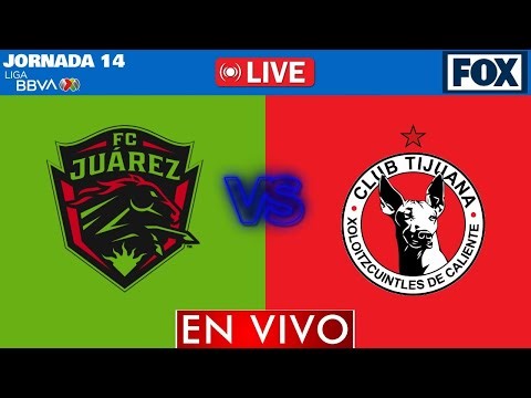 Juárez vs Tijuana EN VIVO | Jornada 14 Liga MX 2026 | CLAUSURA 2026 | NARRACIÓN EN VIVO