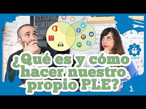 ¿Qué es y cómo hacer nuestro propio PLE?