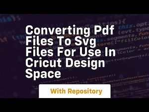 Converting pdf files to svg files for use in cricut design space