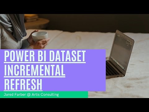 Power BI Dataset Incremental Refresh