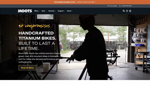 Meet the new Moots.com. Easier to shop. Clearer to compare. Simpler to buy your forever bike. | Moots