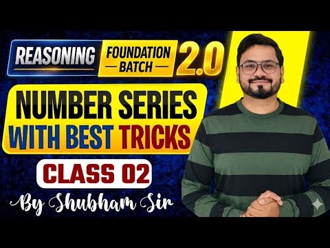 🔥 Number Series Reasoning Tricks | Class 03 Reasoning | SSC, Railway, State Exams | Shubham Sir