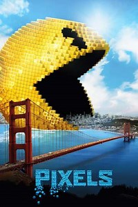 Pixels (2015) Showtimes and Movie Tickets