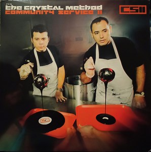 The Crystal Method - Community Service II