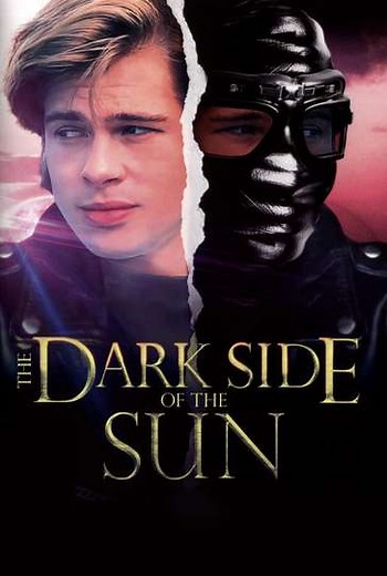 The Dark Side of the Sun (1988) - Movie