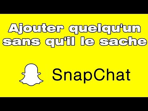 Comment ajouter quelqu'un sur Snapchat sans qu'il le sache
