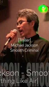 Michael Jackson - Smooth Criminal [Cover by Something Like Air] Trailer #music #themercyscover