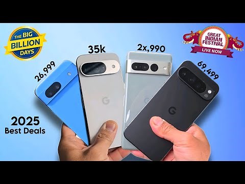 All Google Pixel Phones Prices in Flipkart BBD & Amazon Sale 2025 | Pixel 8, Pixel 9, 9Pro, Pixel 10