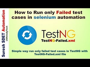 How to Run only failed Testcases in Selenium Automation | TestNG framework with TestNG-Failed.xml