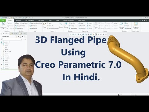 3D Flanged Pipe Using Creo Parametric 7.0 In Hindi.