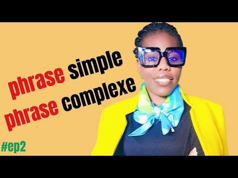 phrase simple , phrase complexe comment les identifier ? #ep2