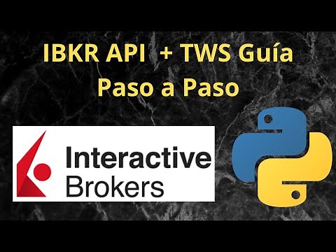 👉✅¿Cómo Configurar la API de IBKR + TWS (Guía Completa para Principiantes) en 2024